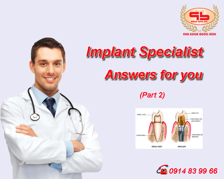 Implant Specialist's Answers to Common Questions for Patients (Part 2)