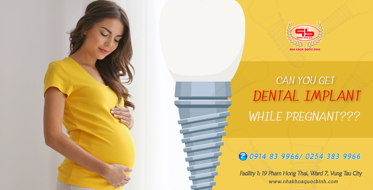 Can you get dental implant while pregnant?
