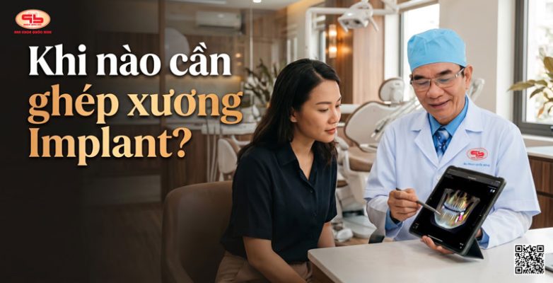 khi nào cần ghép xương Implant